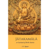 Jatakamala: Garland of Birth Stories - Paperback