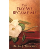 The Day We Became Me - Paperback