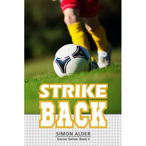 Strike Back: The Soccer Series #2 - Paperback