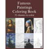 Famous paintings coloring book: 31 classics to color. - Paperback