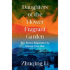 Daughters of the Flower Fragrant Garden: Two Sisters Separated by China's Civil War - Hardcover
