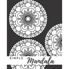 Simple Mandala: A Mandala Coloring Book With Easy To Color Bold Designs - Paperback