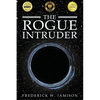 The Rogue Intruder - Paperback