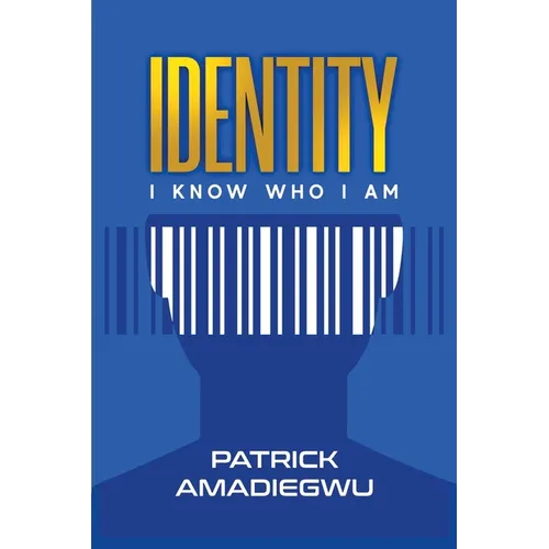 Identity: I know who I am - Paperback