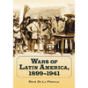 Wars of Latin America, 1899-1941 - Paperback