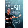 Recovering You: Soul Care and Mindful Movement for Overcoming Addiction - Paperback