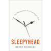 Sleepyhead: The Neuroscience of a Good Night's Rest - Hardcover