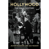 Hollywood: The Oral History - Hardcover