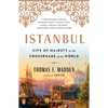 Istanbul: City of Majesty at the Crossroads of the World - Paperback