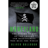Moneyland: The Inside Story of the Crooks and Kleptocrats Who Rule the World - Paperback