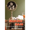Making Rain: A memoir of drag, big hair and covens - Paperback