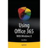 Using Office 365: With Windows 8 - Paperback