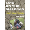 Life on the Malecón: Children and Youth on the Streets of Santo Domingo - Paperback
