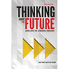Thinking about the Future: Guidelines for Strategic Foresight - Paperback