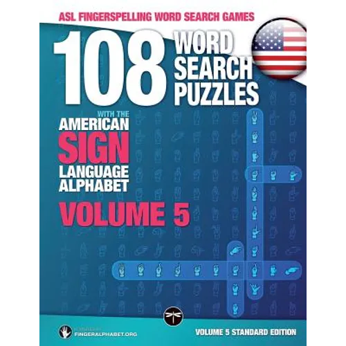 108 Word Search Puzzles with the American Sign Language Alphabet, Volume 05: ASL Fingerspelling Word Search Games - Paperback