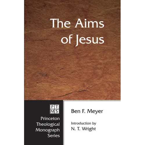 The Aims of Jesus - Paperback