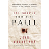The Gospel According to Paul: Embracing the Good News at the Heart of Paul's Teachings - Paperback