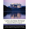 A Guide to Developing, Maintaining, and Succeeding with Your School Resource Officer Program - Paperback