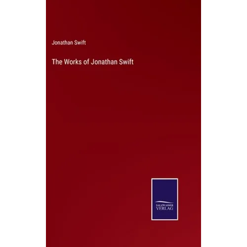 The Works of Jonathan Swift - Hardcover