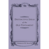 Distinctive Ideas of the Old Testament - Paperback