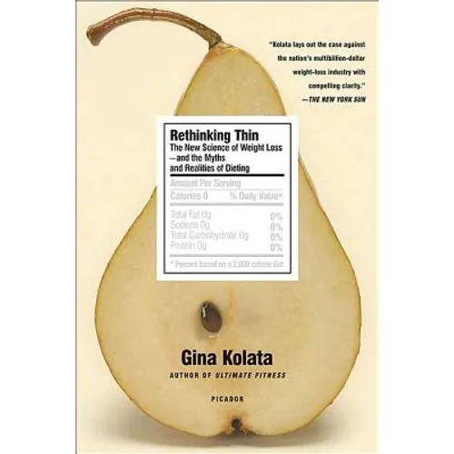 Rethinking Thin: The New Science of Weight Loss--And the Myths and Realities of Dieting - Paperback