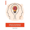 Method for the Development of Supranormal Faculties - Paperback