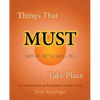Things That Must Take Place: A Commentary on Revelation Chapters 4-22 - Paperback