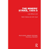 The Miners' Strike, 1984-5: Loss Without Limit - Paperback