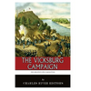 The Greatest Civil War Battles: The Vicksburg Campaign - Paperback