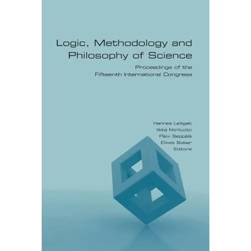 Logic, Methodology and Philosophy of Science: Proceedings of the Fifteenth International Congress - Paperback