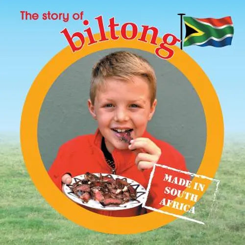 The story of biltong: Made in South Africa - Paperback