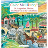 Color Me History!: St. Augustine, Florida: The Oldest City in the United States - Paperback
