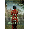 The Last Rose of Shanghai - Paperback