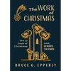 The Work of Christmas: The 12 Days of Christmas with Howard Thurman - Paperback