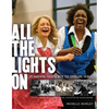 All the Lights on: Reimagining Theater with Ten Thousand Things - Paperback