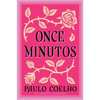 Eleven Minutes \ Once Minutos: Una Novela - Paperback