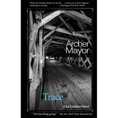 Trace: A Joe Gunther mystery - Paperback