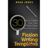 Fiction Writing Templates: 30 Tips to Create Your Own Fiction Book - Paperback