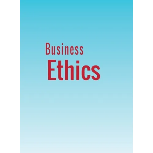 Business Ethics - Hardcover