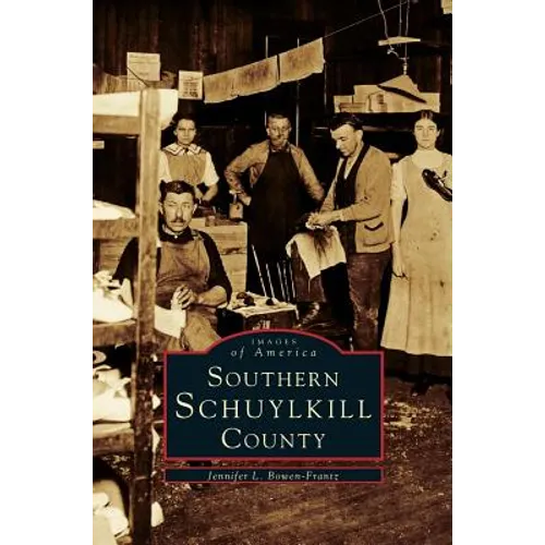 Southern Schuylkhill County - Hardcover