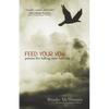 Feed Your Vow, Poems for Falling into Fullness - Paperback