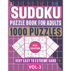 1000 Very Easy to Extreme Hard Sudoku Puzzle Book for Adults: The Ultimate 6 Levels Sudoku Puzzle Activity Book with Solutions - Paperback