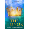 The Honor: Prequel to the Honor Series: The Prequel to the Honor Series a contemporary Christian fiction series - Paperback