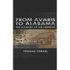From Avaris to Alabama: The Travels of the Hebrews - Paperback