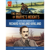 The Angel of Marye's Heights: A Graphic Novel Biography of Richard Rowland Kirkland - Paperback