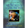 Exploring the World of Astronomy: From the Center of the Sun to the Edge of the Universe - Paperback