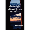 Goodnight Sweet Prince - Paperback