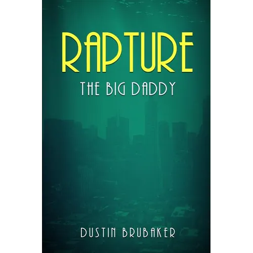 Rapture: The Big Daddy - Paperback