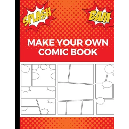 Make Your Own Comic Book: Art and Drawing Comic Strips, Great Gift for Creative Kids Red - Paperback