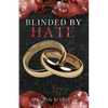 Blinded By Hate - Paperback